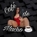 Café de Macho……☕️🔞